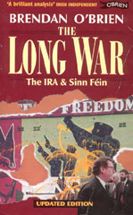 front cover - The Long War: The IRA and Sinn Fein