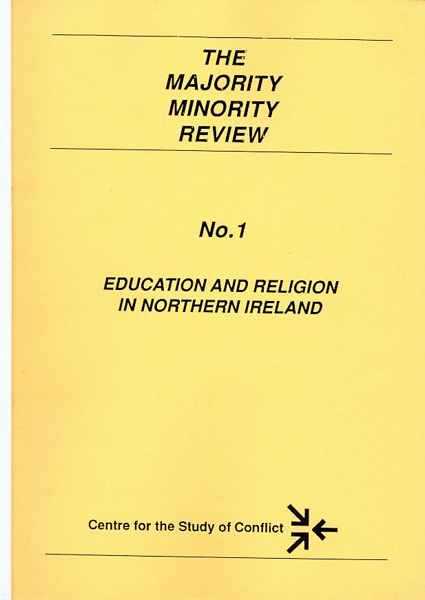 Majority Minority Review 1: Education and Religion in 
Northern Ireland Frontispiece