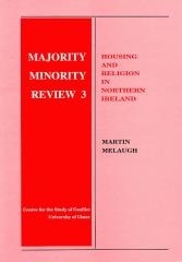 Majority Minority Review 3: Housing and Religion in Northern 
Ireland frontispiece